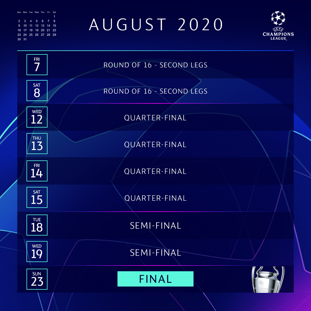 Your UEFA Champions League August calendar.